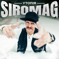 KOZAK SIROMAHA, SIROMAG - Утопія